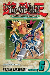 [9781421513287] YU GI OH MILLENNIUM WORLD 6