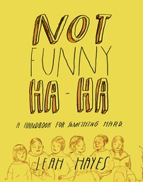 [9781606998397] NOT FUNNY HA HA (CURR PTG)