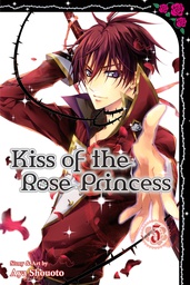 [9781421573700] KISS OF THE ROSE PRINCESS 5