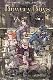 [9781616557072] BOWERY BOYS OUR FATHERS 1