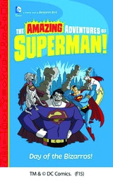 [9781479565221] AMAZING ADV OF SUPERMAN YR PB 5 DAY OF BIZARROS