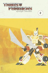 [9781613779422] TRANSFORMERS SPOTLIGHT OMNIBUS 2