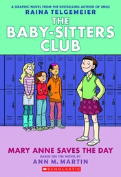 [9780545886215] BABY SITTERS CLUB COLOR ED 3 MARY ANNE SAVES THE DAY