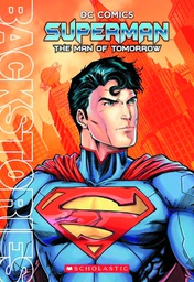 [9780545868181] SUPERMAN MAN OF TOMORROW YR