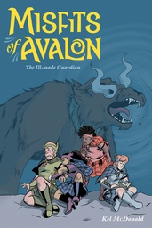 [9781616557485] MISFITS OF AVALON 2 THE ILL MADE GUARDIAN