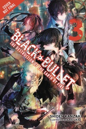 [9780316344906] BLACK BULLET LIGHT NOVEL 3 DESTRUCTION OF WORLD BY FIRE