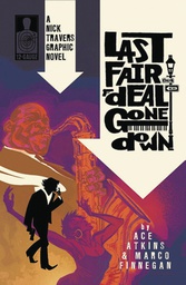 [9780983693710] NICK TRAVERS 1 LAST FAIR DEAL GONE DOWN