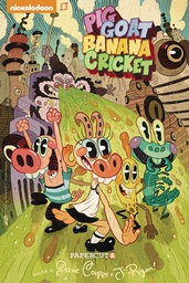 [9781629914831] PIG GOAT BANANA CRICKET 1 ORGLE BORGLE