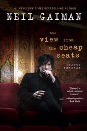 [9780062262264] NEIL GAIMAN VIEW FROM CHEAP SEATS SELECTED NONFICTION