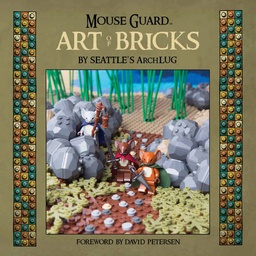 [9781608868292] MOUSE GUARD ART OF BRICKS