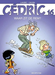 [9789031434336] Cédric 16 Waar zit de rem ?