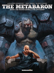 [9781594651533] METABARON 1 TECHNO ADMIRAL ANTI BARON