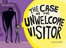 [9781620103517] BAD MACHINERY 6 THE CASE OF THE UNWELCOME VISITOR