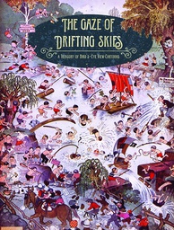 [9781606999745] GAZE OF DRIFTING SKIES TREASURY BIRDS EYE CARTOON TREASURY BIRDS EYE CARTOON