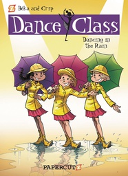 [9781629911878] DANCE CLASS 9 DANCING IN THE RAIN