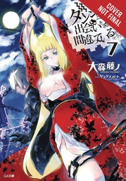 [9780316394178] IS IT WRONG TRY PICK UP GIRLS IN DUNGEON NOVEL 7