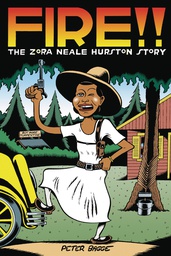 [9781770462694] FIRE THE ZORA NEALE HURSTON STORY