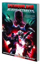 [9780785151845] SHADOWLAND BLOOD ON STREETS
