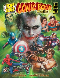 [9781631409981] TOP 100 COMIC BOOK FILMS