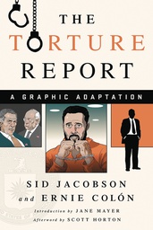 [9781568585758] TORTURE REPORT GRAPHIC ADAPTATION