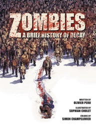 [9781608878628] ZOMBIES BRIEF HISTORY DECAY