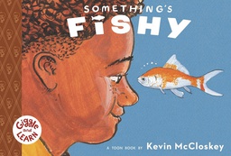 [9781943145157] SOMETHINGS FISHY