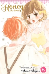[9781421583334] HONEY SO SWEET 6