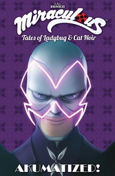 [9781632292674] MIRACULOUS TALES OF LADYBUG CAT NOIR 4 AKUMATIZED