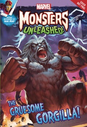 [9781368002486] MARVEL MONSTERS UNLEASHED GRUESOME GORGILLA