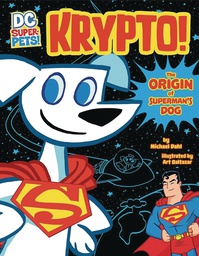 [9781496551436] DC SUPER PETS KRYPTO ORIGIN OF SUPERMANS DOG