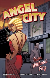 [9781620104262] ANGEL CITY 1 TOWN WITHOUT PITY