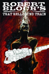 [9781613770719] ROBERT BLOCH THAT HELLBOUND TRAIN