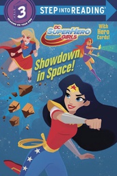 [9781524766061] DC SUPER HERO GIRLS SHOWDOWN IN SPACE