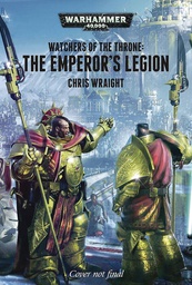 [9781784965679] WARHAMMER 40K EMPERORS LEGION PROSE NOVEL