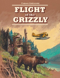 [9781770859968] FLIGHT OF THE GRIZZLY