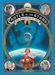 [9781626724938] CASTLE IN THE STARS SPACE RACE OF 1869