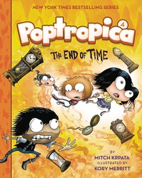 [9781419725579] POPTROPICA 4 END OF TIME