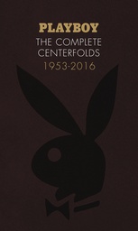 [9781452161037] PLAYBOY THE COMPLETE CENTERFOLDS 1953-2016