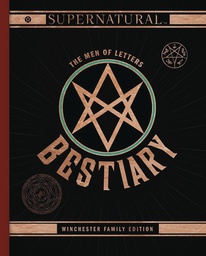 [9781683830269] SUPERNATURAL MEN OF LETTERS BESTIARY