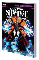 [9781302907891] DOCTOR STRANGE EPIC COLLECTION AFTERLIFE