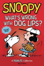 [9781449485399] SNOOPY WHATS WRONG WITH DOG LIPS