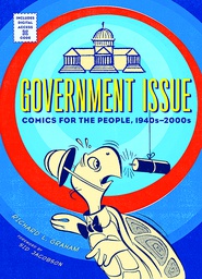[9781419700781] GOVERNMENT ISSUE COMICS FOR THE PEOPLE 1940-2000S