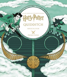 [9780763695873] HARRY POTTER MAGICAL FILM PROJECTIONS QUIDDITCH