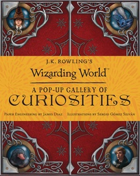 [9780763695880] J.K. ROWLINGS WIZARDING WORLD POP UP GALLERY CURIOSITIES