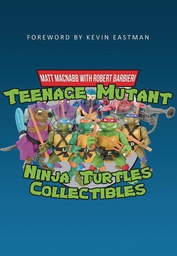 [9781445665603] TEENAGE MUTANT NINJA TURTLES COLLECTABLES