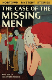 [9781772620160] CASE OF THE MISSING MEN