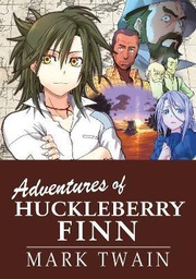 [9781772940169] MANGA CLASSICS ADV OF HUCKLEBERRY FINN