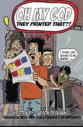 [9781629331591] OH MY GOD THEY PRINTED THAT