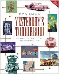 [9781484737644] YESTERDAYS TOMORROW DISNEYS MAGICAL MID CENTURY