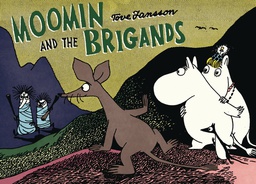 [9781770462854] MOOMIN AND THE BRIGANDS